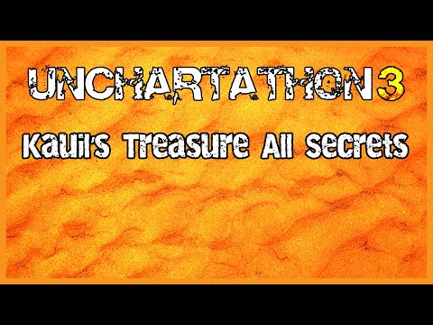 Unchartathon 3 - Kauil’s Treasure All Secrets by Rockki