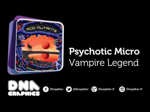 Psychotic Micro - Vampire Legend