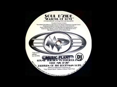 Soul D'Zire - Seasons Of Love (Pump Friction Vs Precious Paul Club Mix)