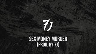 Fler Type Beat &quot;Sex Money Murder&quot; ft. Jalil + Mortel (Prod. By 7J) 2019 Type Beat