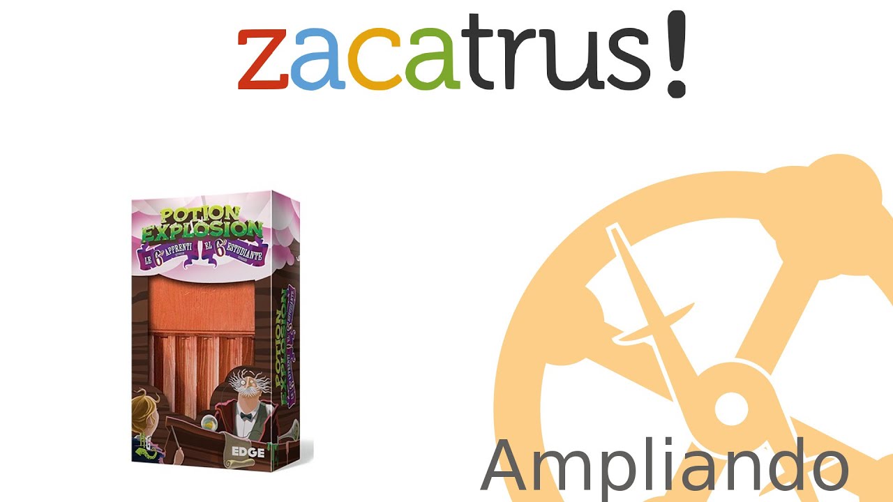 Ampliando Potion Explosion: El 6º Estudiante - Zacatrus
