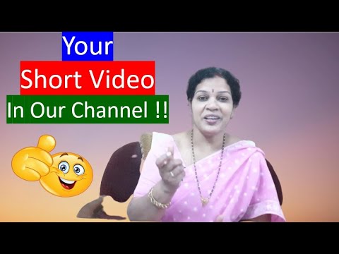 Your Short Video In Our Channel !!