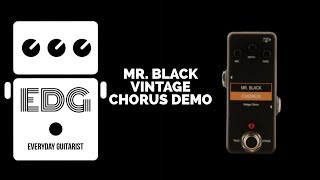 Video thumbnail for MR BLACK VINTAGE CHORUS DEMO  //// EVERYDAY GUITARIST by Everyday Guitarist
