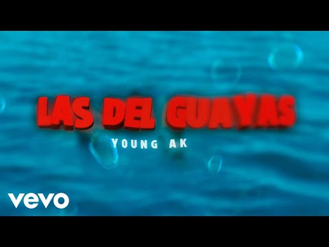 Young ak - LAS DEL GUAYAS
