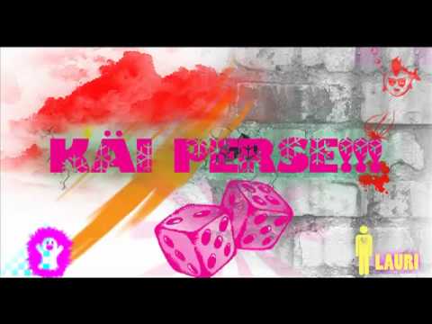 Lauri - Käi Perse