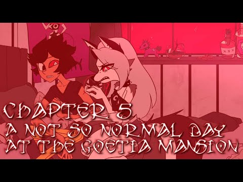 Helluva Boss The Human And The Hellhound - A Not So Normal Day At The Goetia Mansion // Chapter 5