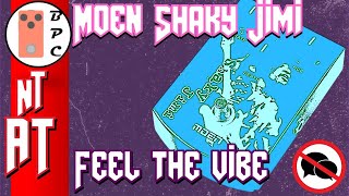 Video thumbnail for Can you feel the vibe? - Moen Shaky Jimi - No Talk, All Tone by Budget Pedal Chap