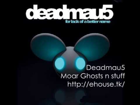 deadmau5  moar ghosts n staff