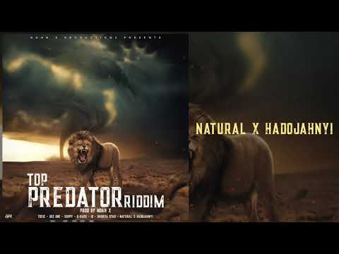 Natural X Hadojahnyi - No Argument (Top predator Riddim) Dancehall 2020