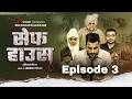 Society Or Love When 9 Couples Chose Love Safe House Episode 3 Haryanvi STAGE APP