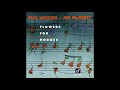 Phil Woods, Jim McNeely Flowers For Hodges