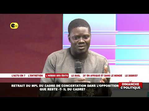 🛑Retrait du MPL du cadre de concertation de l'opposition : que reste-t-il du cadre ?