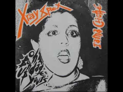 X-Ray Spex - Oh Bondage Up Yours ! (single 1977)