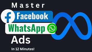 WhatsApp Marketing For Beginners: Facebook Ads Whatsapp Message| Beginner To Expert In 12 MINS
