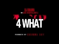 DJ Drama "4What" feat. Jeezy, Yo Gotti, & Juicy J