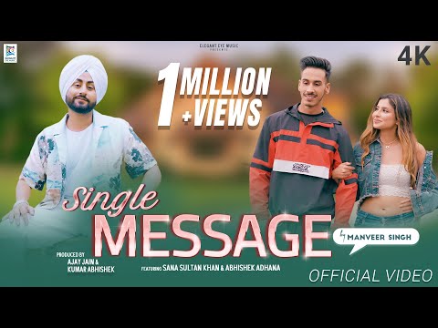 Single Message - Manveer Singh | Sana Sultan Khan & Abhishek Adhana | Sankhyan | Lv94 | Ajay Jain