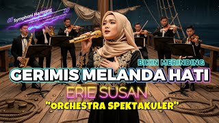 Download lagu GERIMIS MELANDA HATI– Dangdut Orkestra AI Mewah Version | Cover ERIE SUSAN Mewah & Spektakuler! mp3