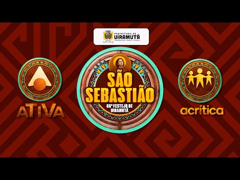 AO VIVO ATIVA/ACRÍTICA 66º FESTEJO DE SÃO SEBASTIÃO DO UIRAMUTÃ 23 01 2026.