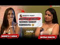 Famous Actress Shweta Yadav Rapid Questions Shyna Khatri
