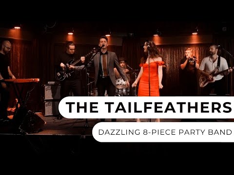 The Tailfeathers - 8-Piece Band