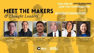 Meet the Makers | Chinatown Rising