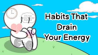 8 Daily Habits that Drain Your Energy