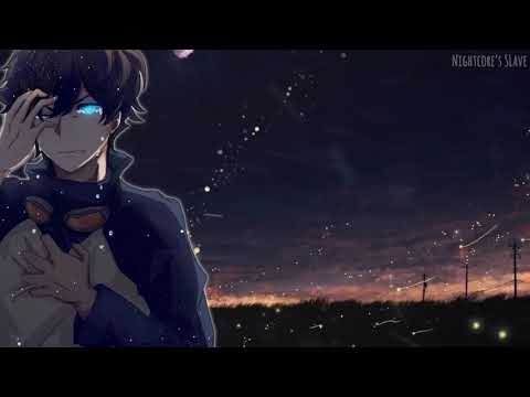Broken💔 - Nightcore