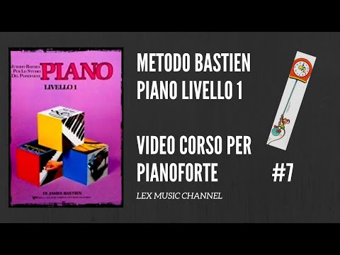 BASTIEN-Piano livello 1-Corso gratuito di pianoforte - Lezione #7 - IL TOPINO SULLA PENDOLA TUTORIAL