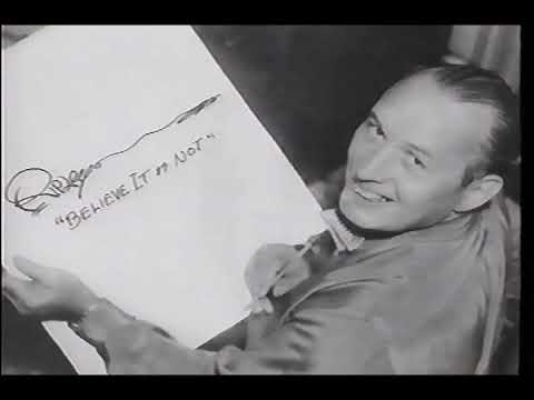 The Incredible Life & Times of Robert Ripley: Believe It or Not