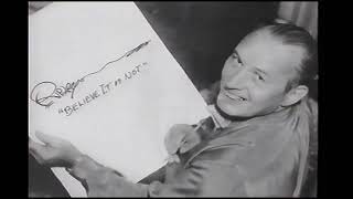 The Incredible Life & Times of Robert Ripley: Believe It or Not
