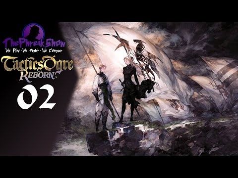 Let's Play Tactics Ogre: Reborn - Part 2 - Long Live The Duke!