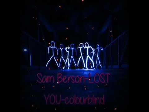Sam Berson-LOST YOU-colourblind