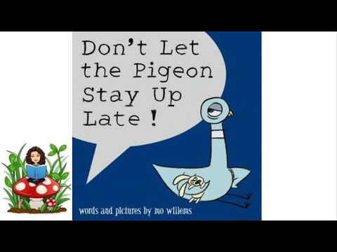 Don’t let the pigeon stay up late | 📚stories read aloud📚[FUNNY VOICES]
