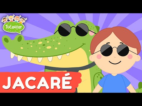 🐊 Jacaré 🐊 | Tucantar - Música Infantil