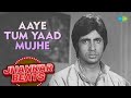 Aaye Tum Yaad Mujhe | Amitabh Bachchan | Kishore Kumar | DJ Harshit Shah & DJ MHD IND