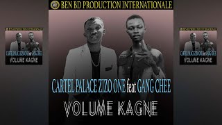 Cartel Palace Zizo One Ft. Gang Che - Volume Kagne - Cartel Palace Zizo One