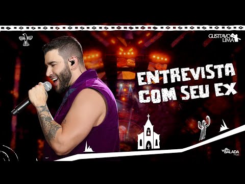 Gusttavo Lima – Entrevista Com Seu Ex  - DVD O Embaixador In Cariri (Ao Vivo)