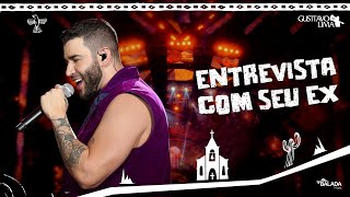 Gusttavo Lima – Entrevista Com Seu Ex  - DVD O Embaixador In Cariri (Ao Vivo)
