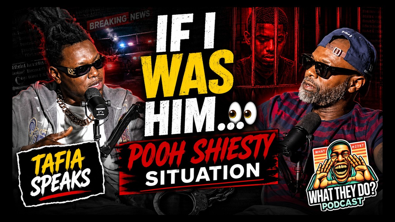 “IF I WAS POOH SHIESTY…” 👀 TAFIA KEEPS IT REAL ON THAT SITUATION