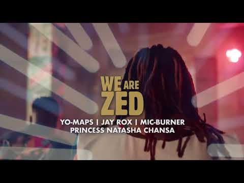 Mosi Lager - We Are Zed  featuring Natasha Chansa x Yo Maps x Mic Burner x Jay Rox