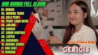 Download lagu Album Dini Kurnia 💞 GERIGIS - WARUNG TENDO - GULU PEDOT - Lagu Banyuwangian full Album - On Treding mp3