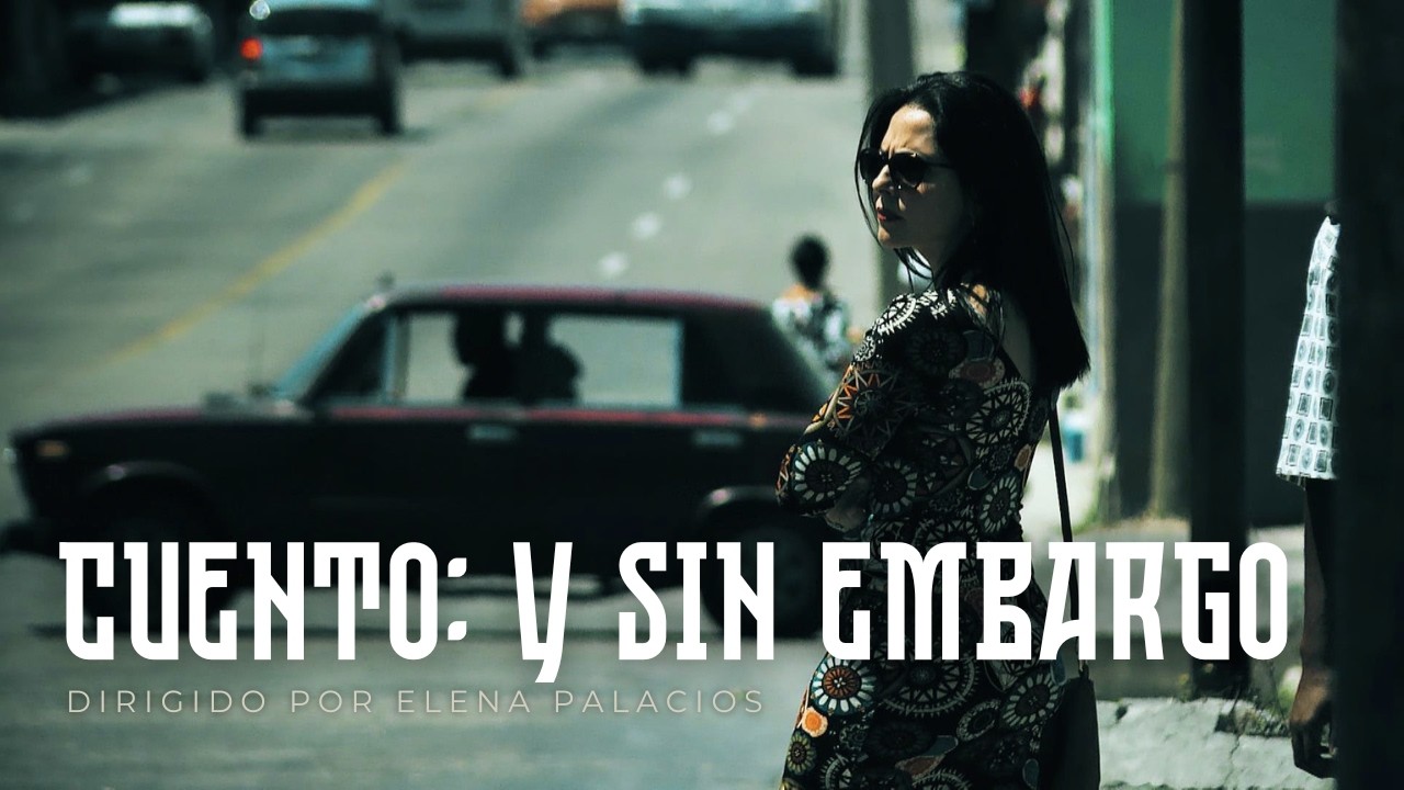 CUENTO: Y SIN EMBARGO