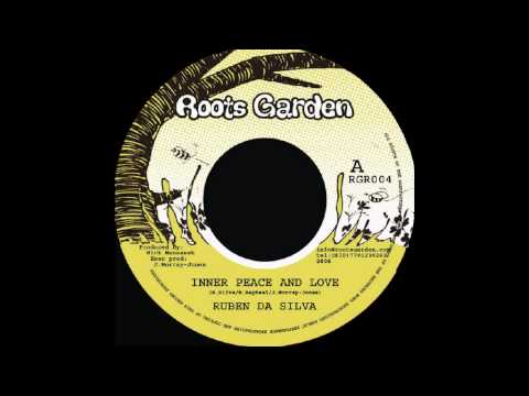 Ruben Da Silva - Inner Peace And Love. Roots Garden. 2006