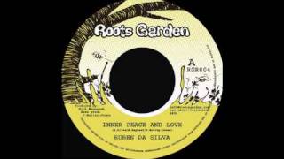 Ruben Da Silva - Inner Peace And Love. Roots Garden. 2006
