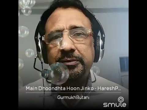 Main Dhoondhta Hoon Jinko