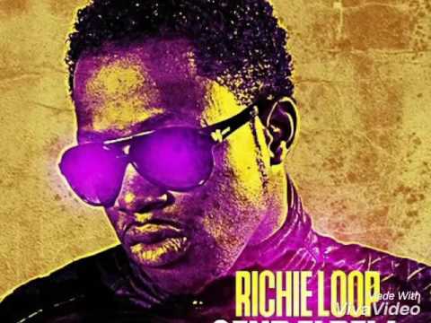 Richie loop - Send Fi Dem (Raw) August 2016