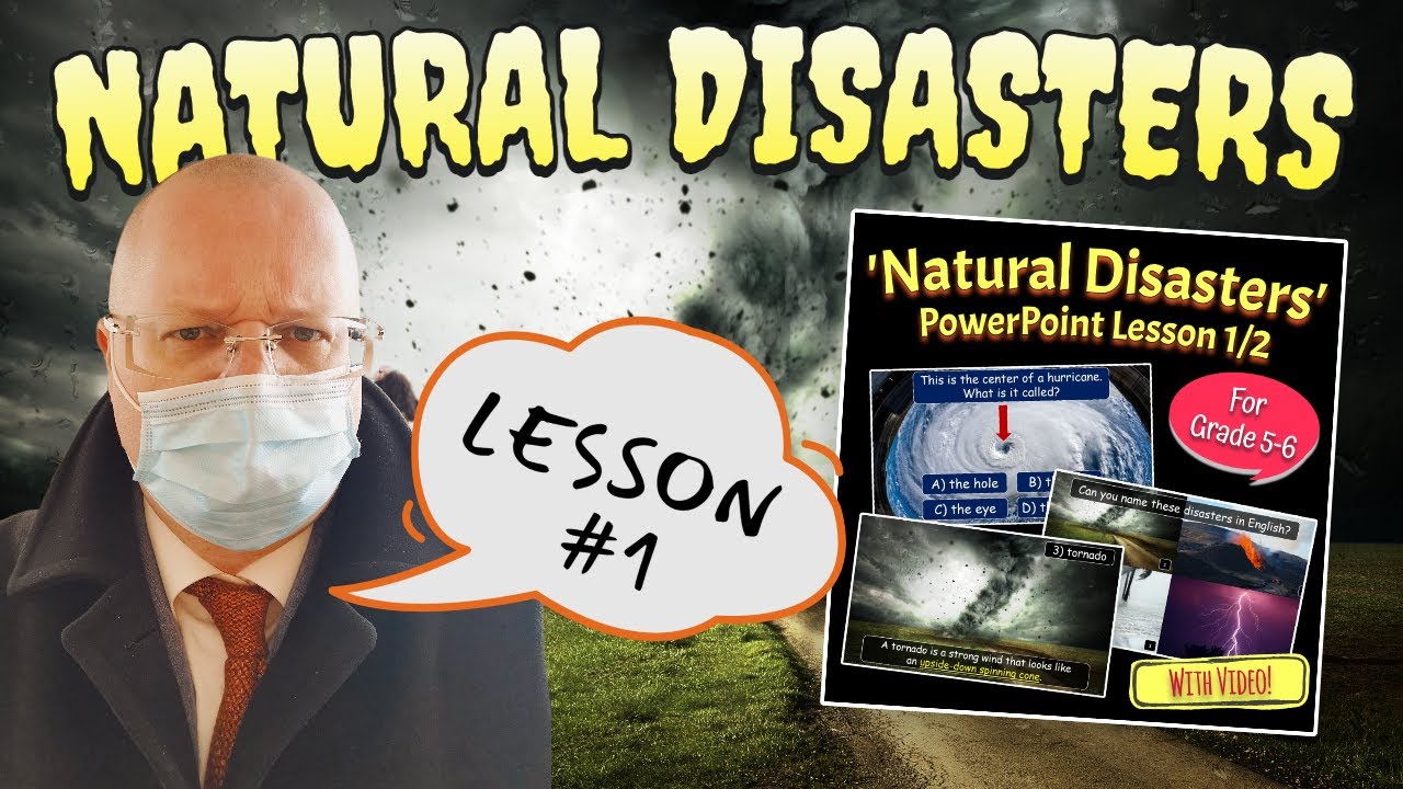 Natural Disasters || PPT Lesson #1