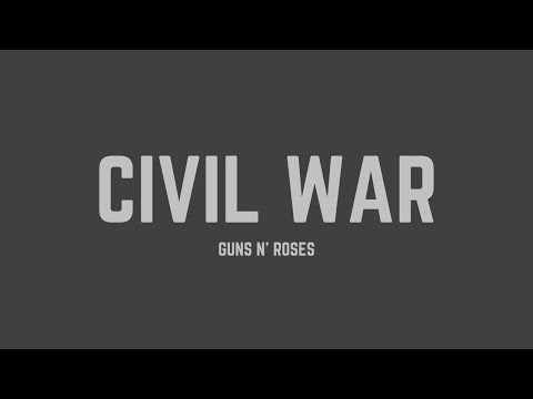 Guns N' Roses - Civil War (Lyrics)
