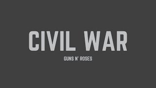 Guns N&#39; Roses - Civil War (Lyrics)