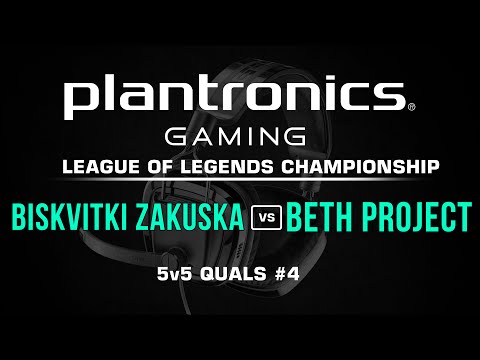 Biskvitki Zakuska vs beth Project - Plantronics LoL Championship #4